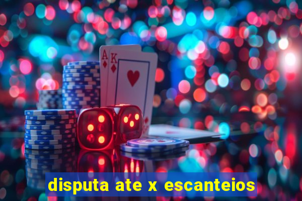 disputa ate x escanteios